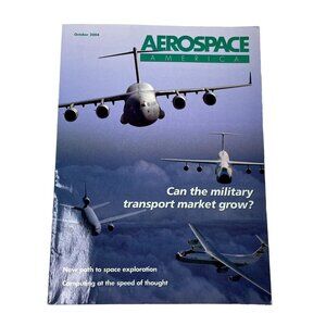Aerospace America Magazine u October 2004 Vol 42  No 1 Military Transport